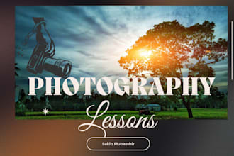 give beginner photography lessons and teach affinity photo editing