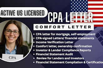 signed CPA comfort letter, mortgage letter and financial statement review