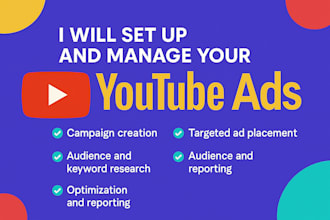create and manage effective youtube ads campaign to reach the right audience