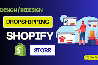 design shopify store, build shopify website, and redesign dropshipping store