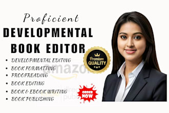 be your developmental book editor, line editor, and proofreader