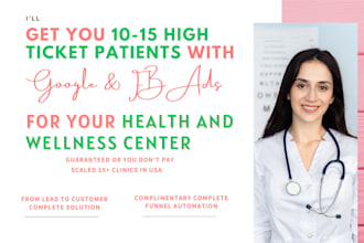 get your clinic 15 paying clients monthly with google ads