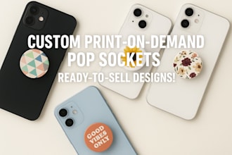 design unique print on demand phone grips and pop sockets for your brand