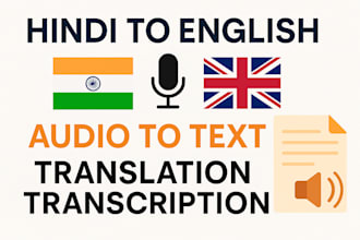 transcribe and translate audio and video in hindi to english