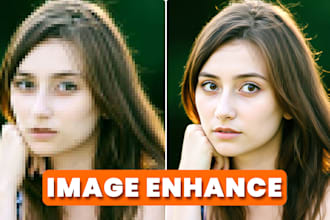 urgently upscale, enhance, sharpen, restore images and photo fix blurry picture