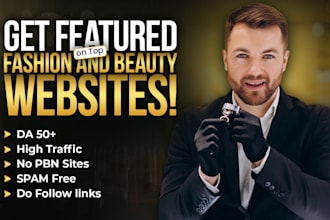 get you high da dofollow backlinks from top fashion and beauty sites