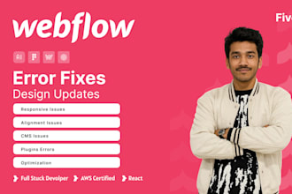 fix or edit webflow issues bugs optimize, or edit webflow website