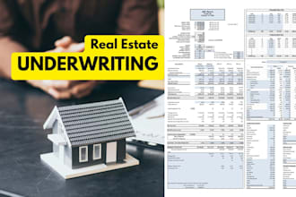 prepare real estate underwriting