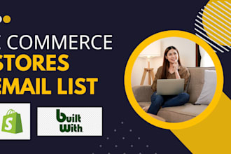 collect ecommerce reports from builtwith pro or storeleads like shopify list