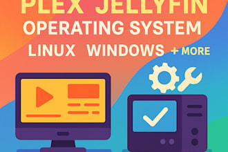 install, fix plex, jellyfin operating system, linux, window, ubuntu and more