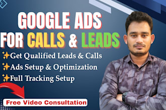 run google search, ppc and call only ads to get more customer calls and leads