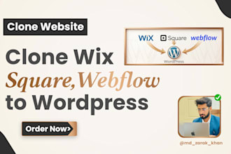 clone wix, webflow, squarespace to wordpress