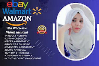 be your expert amazon fba wholesale, ebay ds walmart wfs virtual assistant