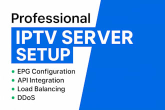 crerate iptv server setup epg configuration api integration load balancing ddos