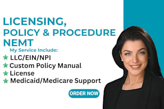 help get licensed and write policy manuals for home care, group home and nemt