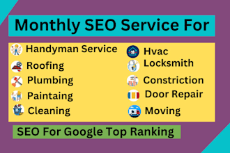 do monthly SEO service for hvac roofing painting and plumbing companies
