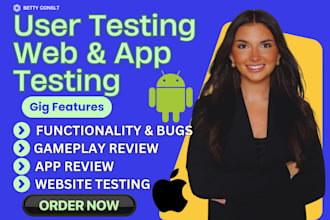 do app review, user testing and QA for mobile apps, games, or websites