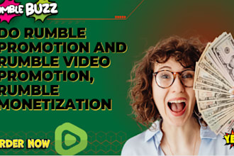 do rumble promotion and rumble video promotion, rumble monetization