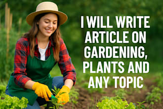 write SEO articles on gardening, herbs or indoor plants