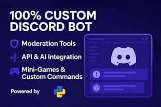 make you a unique discord bot for any purpose