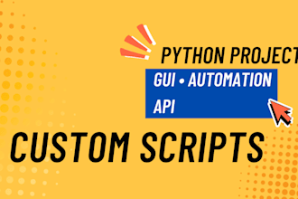 python projects, gui, automation, and API integration