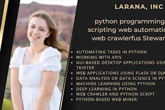 do python scripting, python scraping, and web automation