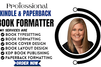 do book formatting, layout design, book typesetting and kindle formatting