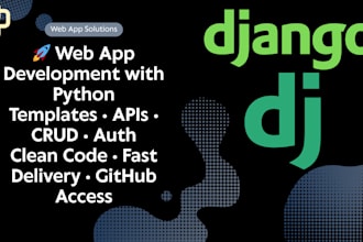 build django web apps with templates or rest apis