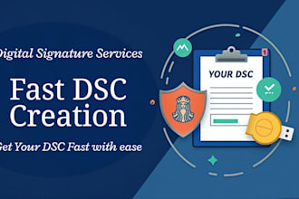 create your dsc quickly and securely