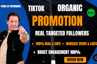 manage tiktok promotion and marketing for organic real followers growth