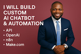 build custom ai chatbot ai automation using API, openai, n8n, make com