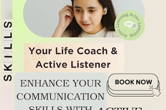 be your life coach and listener to improve your all communication skills