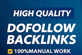 build high quality manual SEO backlinks to boost your website ranking
