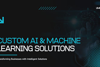 build custom ai and ml models for your needs