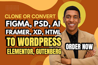 do figma to wordpress, framer to wordpress, psd to wordpress, figma to elementor