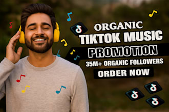 boost, grow and promote your tiktok account to 35m real and organic followers