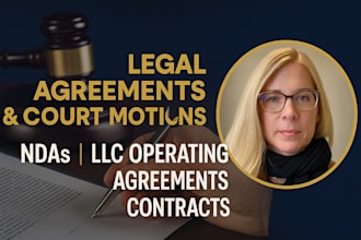 draft legal agreements, ndas, llc operating agreements, and court motions