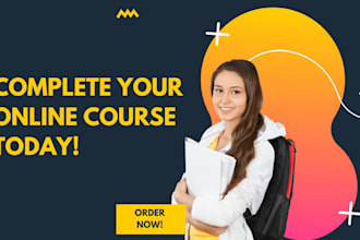 help you complete your online course
