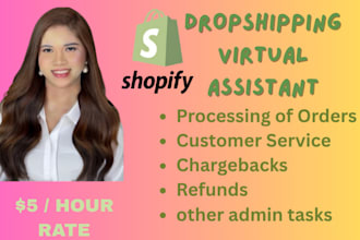 help in dropshipping business, customer service, and virtual assistant