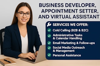 be your bd appointment setter, and VA for lead generation and client outreach