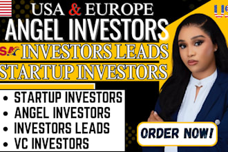 you to find angel investors leads, angel investors and investors sourcing