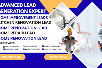 generate home improvement leads kitchen renovation leads local contractor leads
