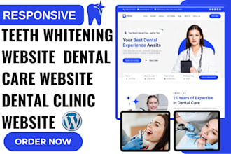 build teeth whitening website dentist dental care website dental clinic website