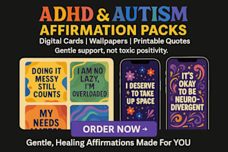 design adhd and autism affirmation quote packs, printable card and wallpapers