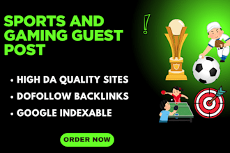provide sports and gaming guest post on high da blogs