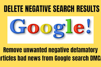 remove unwanted negative defamatory articles bad news from google search dmca