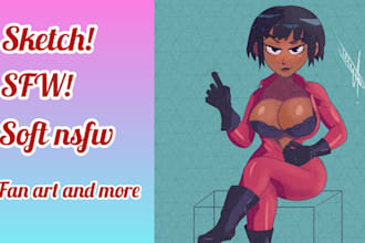 draw fan art and nsfw