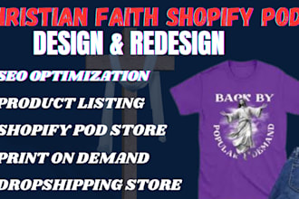 create a faith based shopify print on demand store for christian and accessories