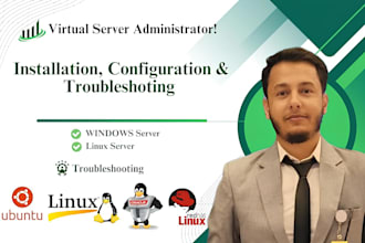 be your senior sysadmin for windows and linux