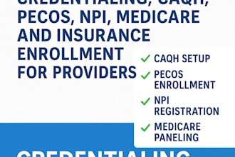 1 provider credentialing 2 caqh 3 npi 4insurance enrollment